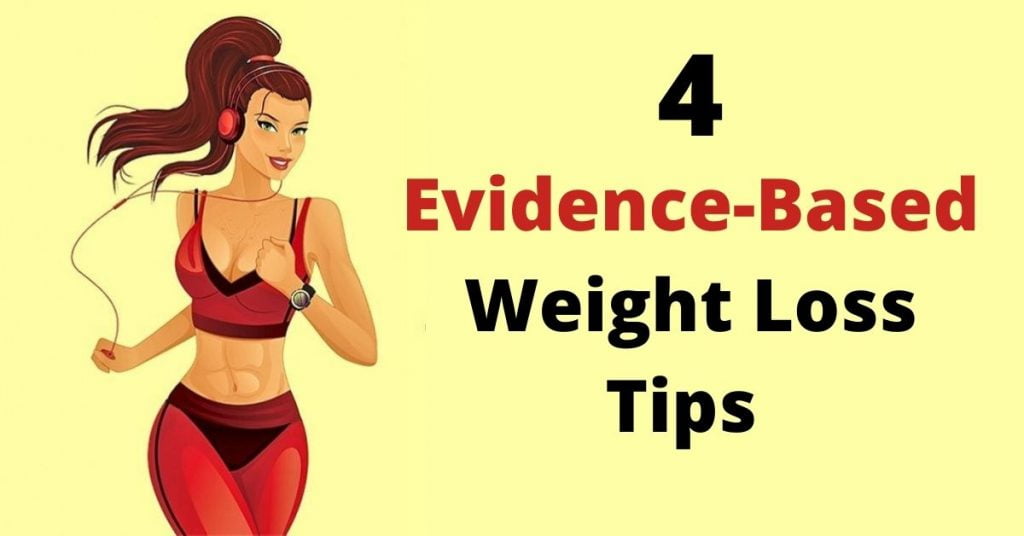 Evidence-Based Weight Loss Tips