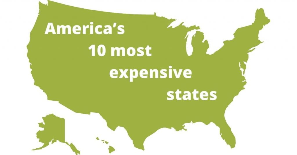 America’s 10 most expensive states