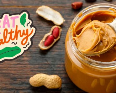 10 Reasons To Start Eating Peanut Butter From Now